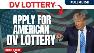 How to Apply for American DV Lottery Full Guide [upl. by Milty]