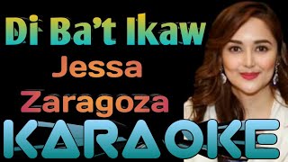 DI BAT IKAW  JESSA ZARAGOZA KARAOKE ingkoykaraoke [upl. by Nivaj867]