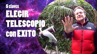 5 claves para ELEGIR un TELESCOPIO con EXITO [upl. by Nomma]