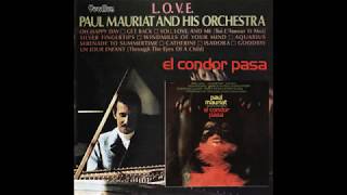 Paul Mauriat  El Condor Pasa amp LOVE [upl. by Feune]