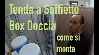 Box Doccia a Soffietto un incubo il montaggio [upl. by Niple]