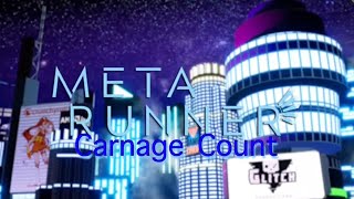 Meta Runner Season 1 2019 Carnage Count [upl. by Werbel]