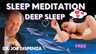 DR JOE DISPENZA🌹 SLEEP MEDITATION  VERY DEEP SLEEP  RESTORATIV Must watch [upl. by Nived734]