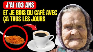 13 Ingrédients à Ajouter à Votre Café pour Vivre jusquà 100 Ans [upl. by Jr]