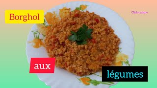 Borghol  blé concassé  aux légumes en sauce rouge برغل بالخضار [upl. by Inatirb]