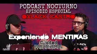 OXLACK CASTRO  EXPONIENDO CHARLATANES PRUEBAS Y VIDEOS FALSOS EL MEDIO PARANORMAL [upl. by Simah]