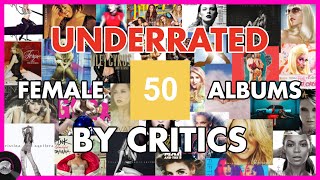 The 50 Most UNDERRATED Female Albums By Critics  Based On Metacritic Score ☹️ [upl. by Atimed874]