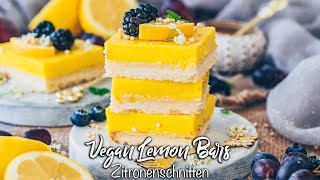 Vegane Zitronenschnitten ♡ Lemon Curd Bars Rezept ♡ Einfach amp Lecker [upl. by Aikem]