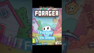 Forager vs Steve Edit [upl. by Hyozo555]