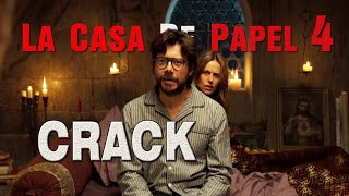 La Casa De Papel 4║CRACK VID [upl. by Vizzone404]