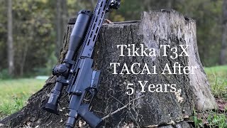 Tikka T3X TAC A1 Five Years and 3k Rounds Later [upl. by Alemaj960]