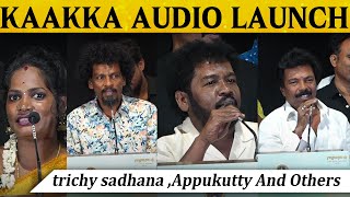 trichy sadhana Appukutty And Others Speech At Kaakka Audio Launch [upl. by Thomasine]