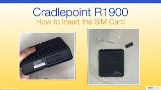 Cradlepoint R1900  How to Insert the SIM Card [upl. by Ecargyram]