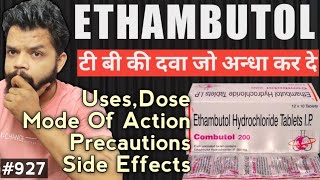 Ethambutol Hydrochloride Tablets Ip In Hindi  Uses Mechanism Of ActionSide Effects amp Dose [upl. by Attelrahs289]