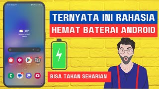 CARA MENGHEMAT BATERAI HP ANDROID AGAR TAHAN LAMA  TERNYATA MUDAH [upl. by Inkster]