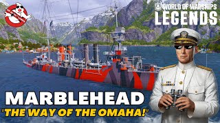 The Way of the Omaha  MARBLEHEAD  World of Warships Legends [upl. by Gittel183]