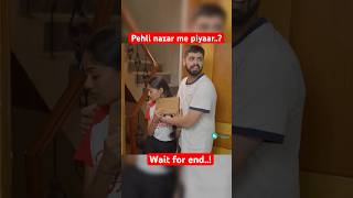 Pehli nazar ka piyaar explore youtubeshorts viralvideo shorts [upl. by Daven371]