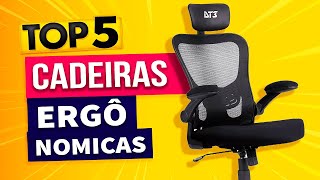 TOP 5  Cadeira Ergonomica Custo Beneficio 2023  Melhor que cadeira Gamer [upl. by Cele]