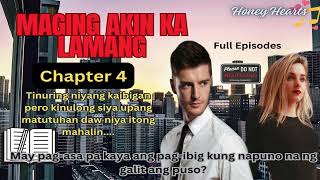 Free Tagalog Story Maging Akin Ka Lamang  Chapter 4 Full Episode audiobook tagaloglovestory [upl. by Affrica]