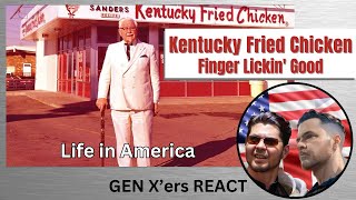 GEN Xers REACT  Finger Lickin Kentucky Fried Chicken  Life in America [upl. by Tnahs]