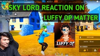 SKYLORD REACTION ON LUFFY OP MATTER [upl. by Affer118]