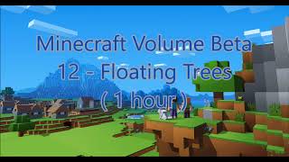 C418  Floating Trees  Minecraft Volume Beta 12   Menu 4   1 hour [upl. by Vito]