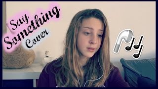 Say Something Cover HappInès [upl. by Aleihs]