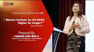 FSMOne MidYear Review 2024 Market Outlook for 2H 2024  Higher for longer [upl. by Pruter]