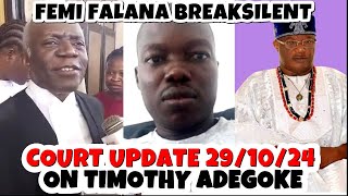 UPDATE ON TIMOTHY ADEGOKE FEMI FALANA BREAK SILENT ON COURT UPDATE ABOUT RAHMON ADEDOYINS CASE [upl. by Oicneserc]