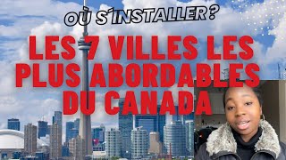 les 7 villes les moins chères du Canada 🇨🇦 immigrationcanada [upl. by Epolulot62]