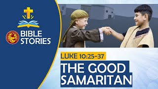 The Good Samaritan  Luke 102537  Bible Stories for Children [upl. by Christianson]