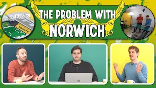 The problem with Norwich [upl. by Olleina]