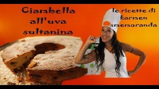 Ciambella con uva sultanina [upl. by Iridis]