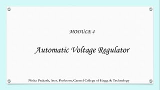 Module 4  7 Automatic Voltage Regulator [upl. by Ayortal]