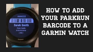 How to Install a PARKRUN BARCODE on your GARMIN watch [upl. by Adela728]