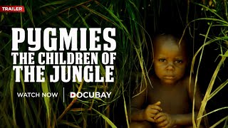 Discover A Hidden Tribe Of Central Africa  Pygmies The Children of the Jungle  Documentary Promo [upl. by Dranyar976]