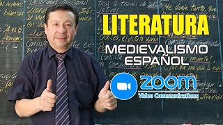 LITERATURA  Medievalismo español ZOOM [upl. by Eeluj818]