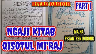 NGAJI KITAB QISSOTUL MIRAJ KITABDARDIR FART I [upl. by Shirley]