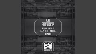 Hidden Clicks Gary Beck Remix [upl. by Kred]