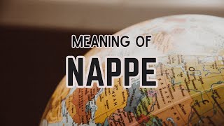 What is the meaning of Nappe [upl. by Lanny]