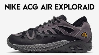 Nike ACG Air Exploraid [upl. by Kries]