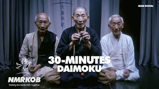 Nam Myoho Renge Kyo Chant  30 Minutes Daimoku [upl. by Ednalrym]