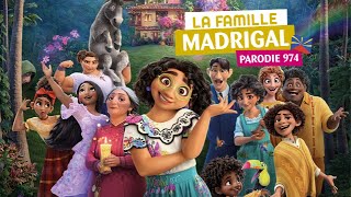 LA FAMILLE MADRIGAL  PARODIE 974 [upl. by Halla]