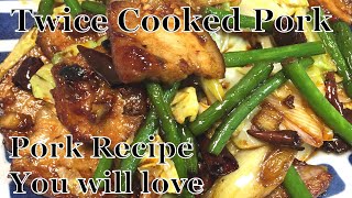 Twice cooked pork recipe Szechuan style How to cook twice cooked pork flawlessly [upl. by Bakerman]