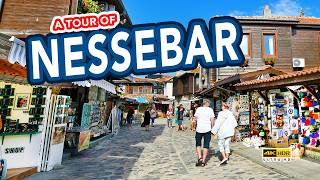 Nessebar  Full tour of the amazing Nessebar Old Town Bulgaria [upl. by Morgana415]