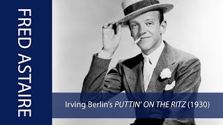 Fred Astaire sings the 1930 Harlem version of PUTTIN ON THE RITZ [upl. by Kenna]