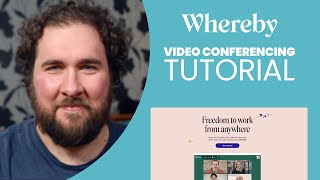 Whereby Video Conferencing Tutorial [upl. by Wyler]