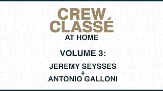 Crew Classé At Home  Jeremy Seysses  Antonio Galloni [upl. by Yenaled]