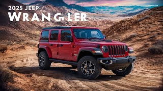 Unveiled the Jeep Wrangler 2025  OffRoad Legender A Fusion of Ruggedness and Luxury [upl. by Kovacs]