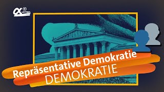 Was ist repräsentative Demokratie  alpha Lernen erklärt Demokratie [upl. by Wenz181]